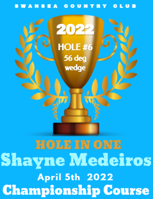 2022 hole in one Shayne Medeiros